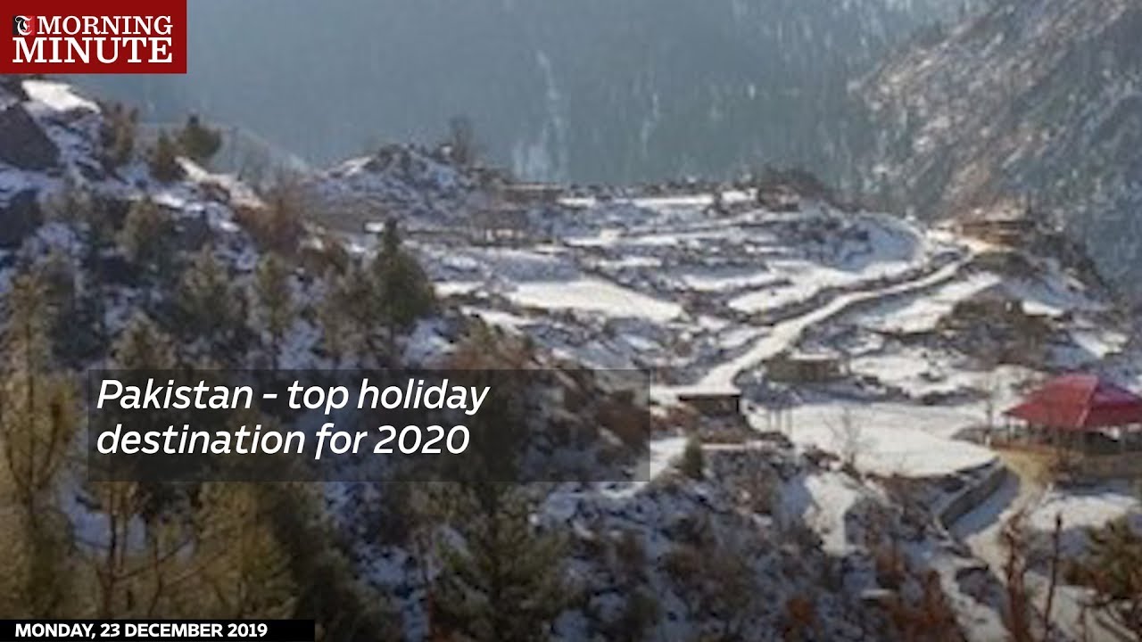 Pakistan - top holiday destination for 2020
