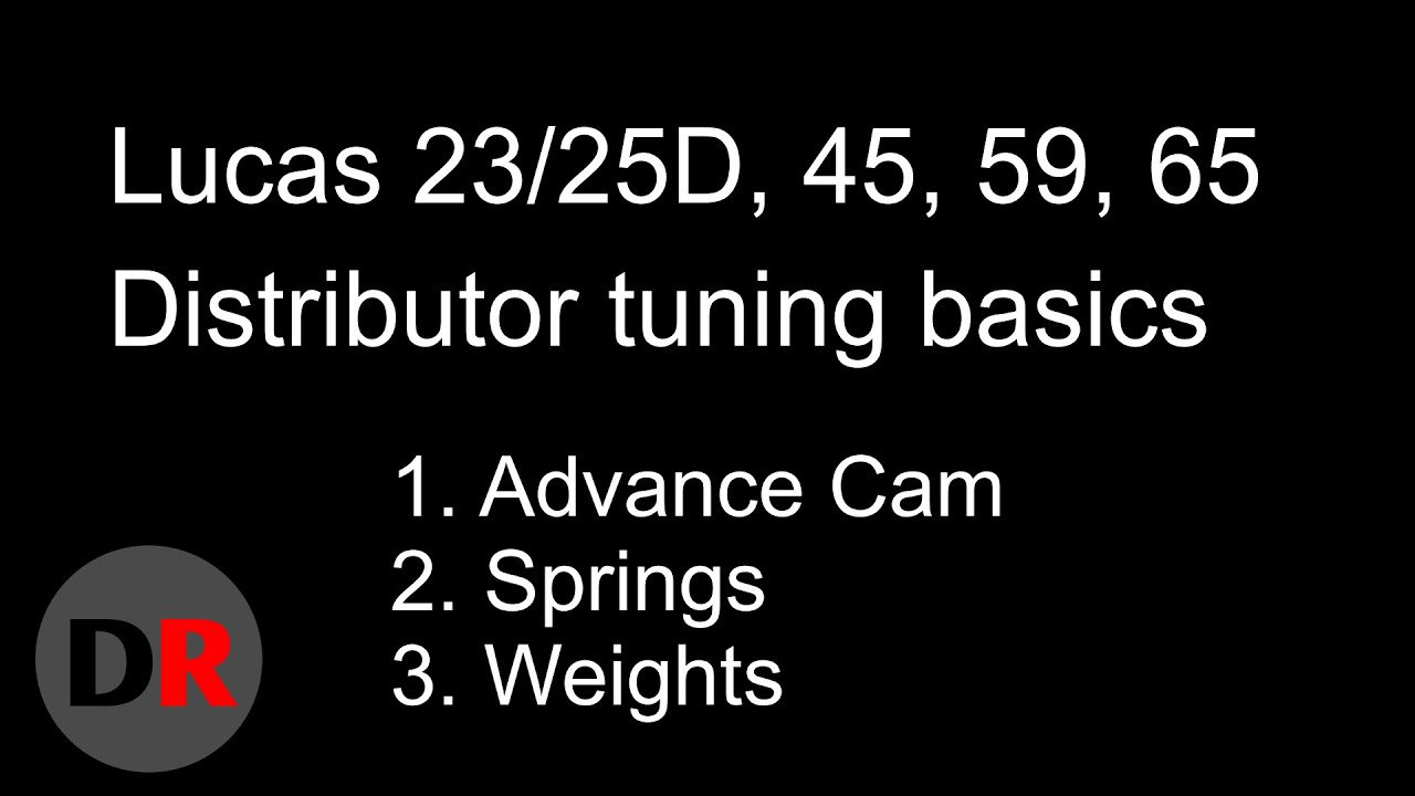 The basics of Tuning a Lucas Distributor