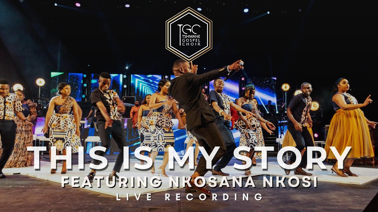This is my story-Tshwane Gospel Choir Ft Nkosana Nkosi