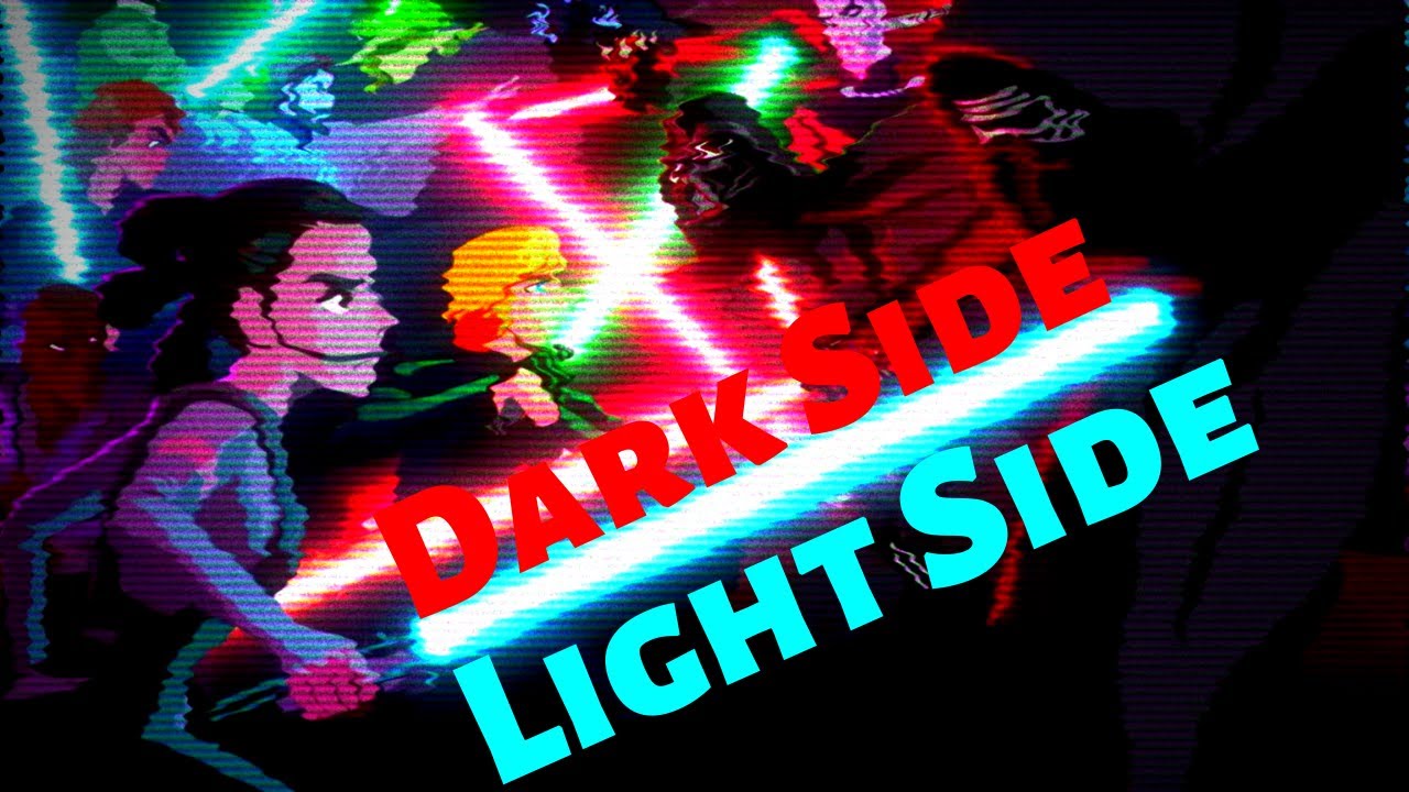 Dark Side Light Side- A Star Wars Music Video (RoyishGoodLooks)
