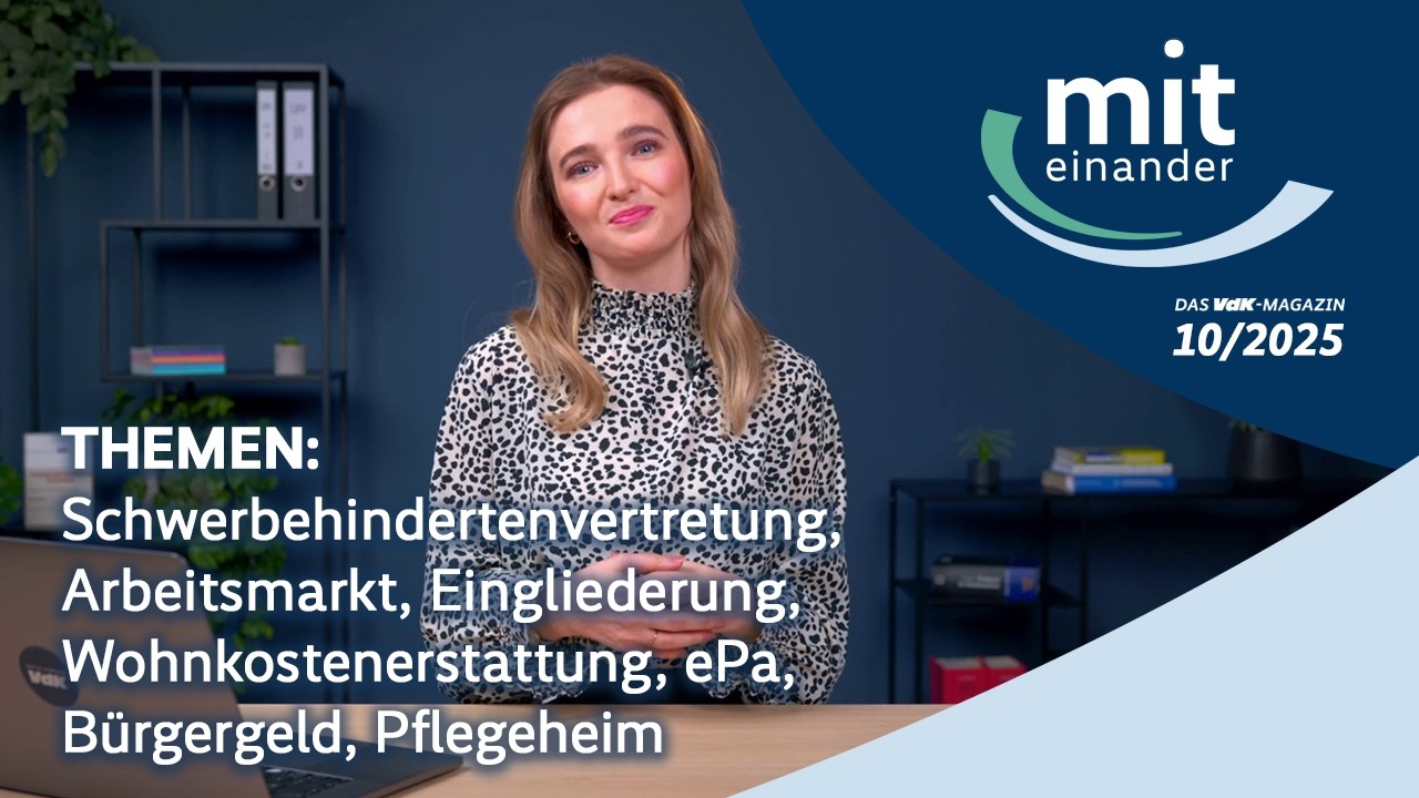 miteinander &ndash; Das VdK-Magazin &ndash; 10/2025: Schwerbehindertenvertretung, Arbeitsmarkt, Eingliederung