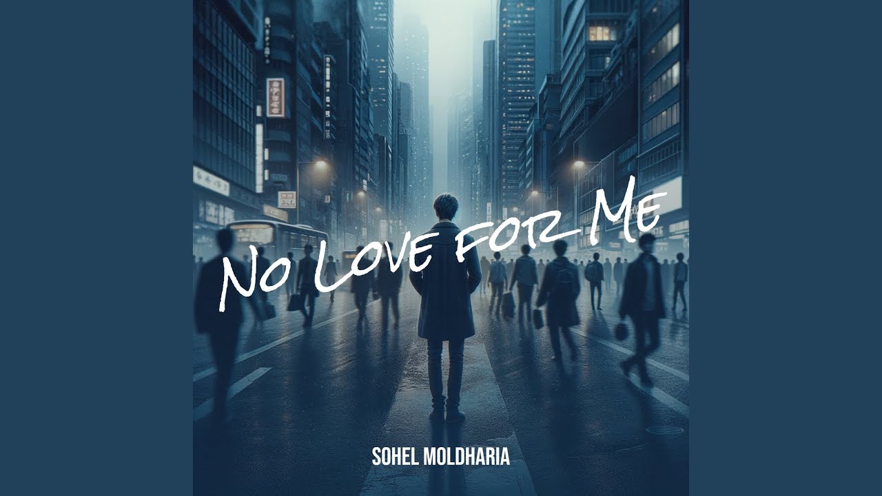 No Love for Me