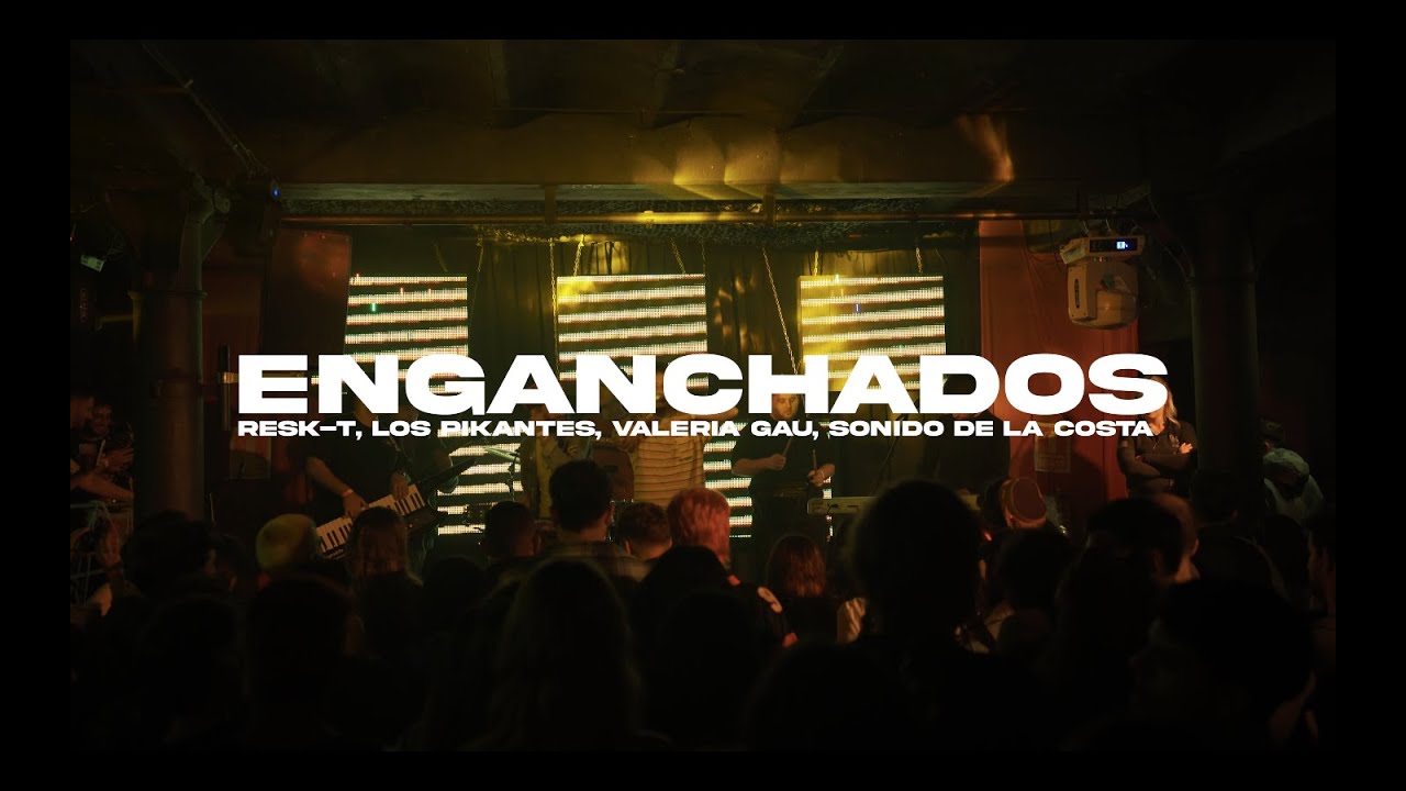 Enganchados de RESK-T, Los Pikantes, Valeria Gau, Sonido de la Costa