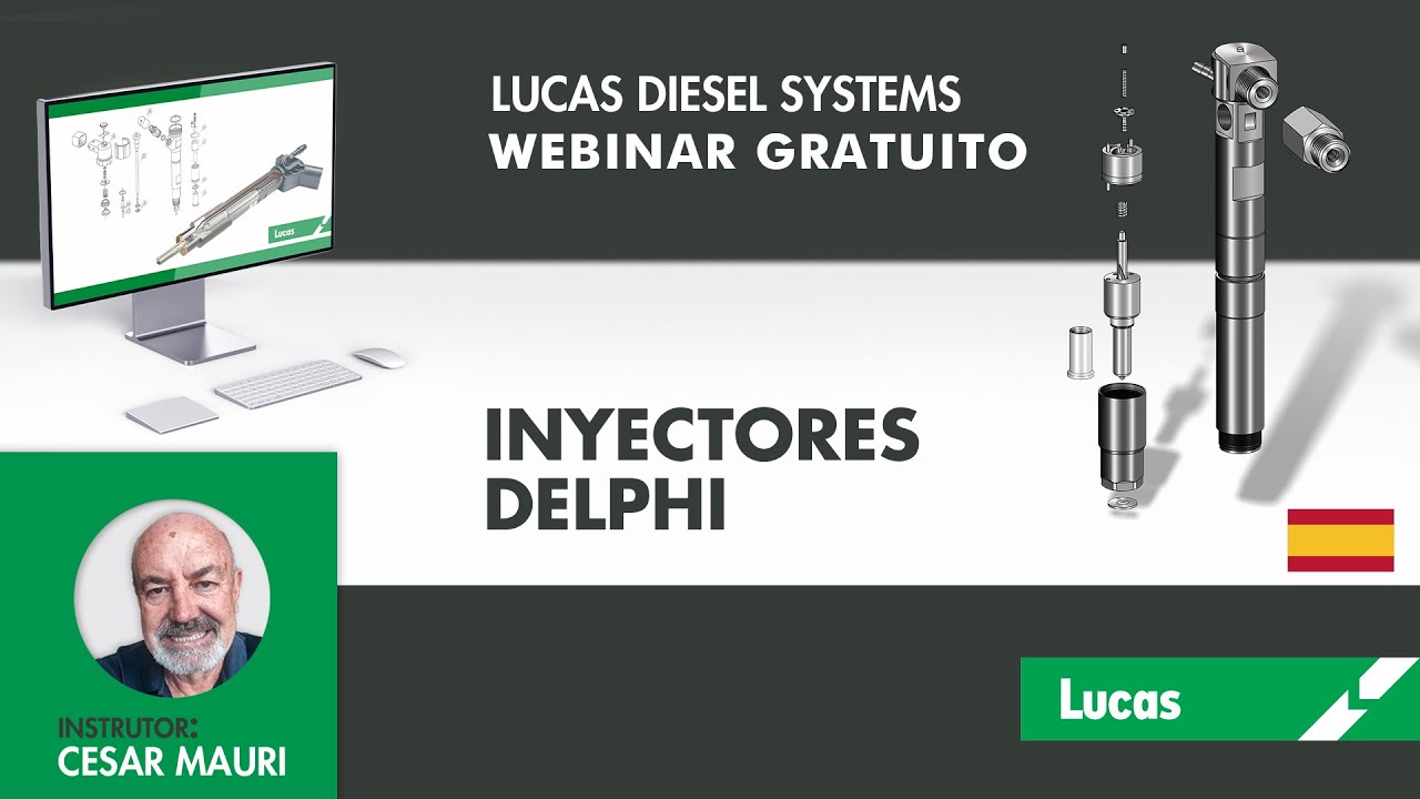 WEBINAR TÉCNICO | CESAR MAURI - INYECTORES DELPHI  | LUCAS DIESEL TRAINING