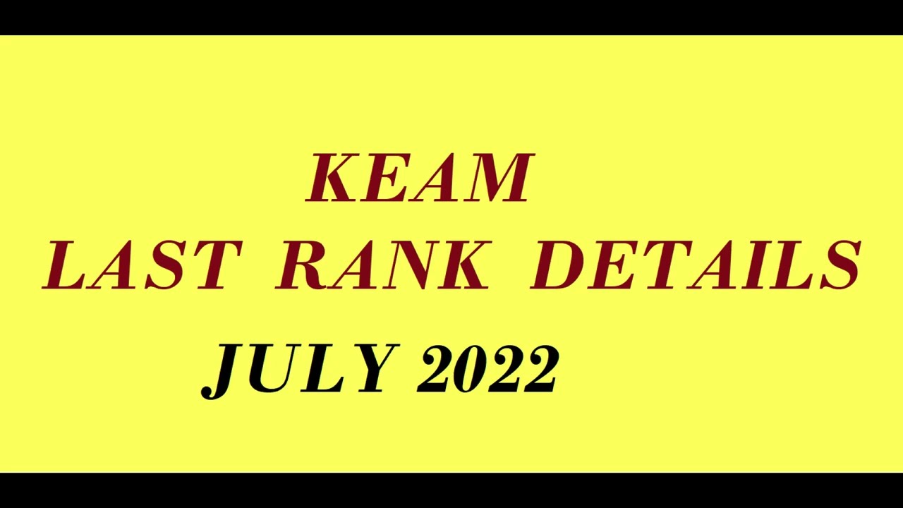 KEAM last RANK Details 2022