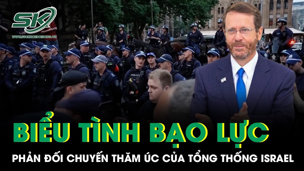 Biểu tình bạo lực phản đối chuyến thăm của Tổng thống Israel, Thủ tướng Úc kêu gọi bình tĩnh