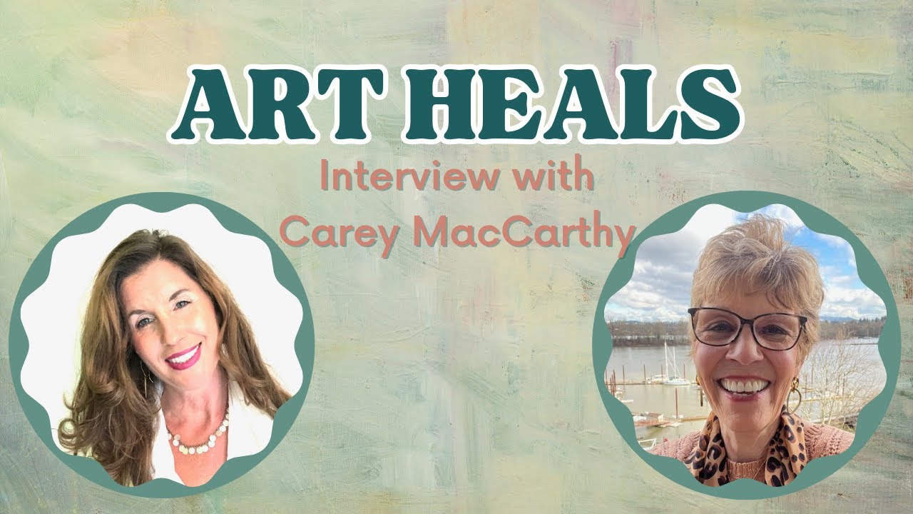 Integrated Wellbeing Interview 29 | The Power of Art to Heal Grief and Trauma with Carey MacCarthy