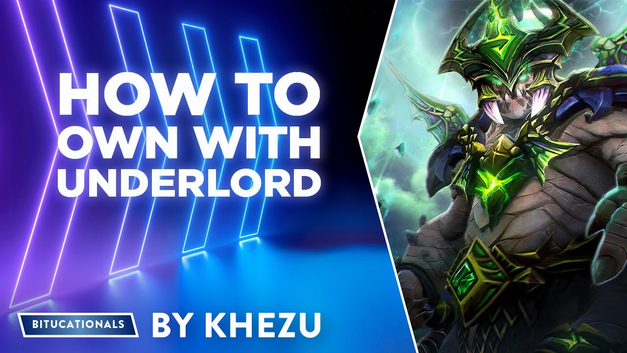Underlord Dota 2 [Hero Guide] | Khezu Breakdown