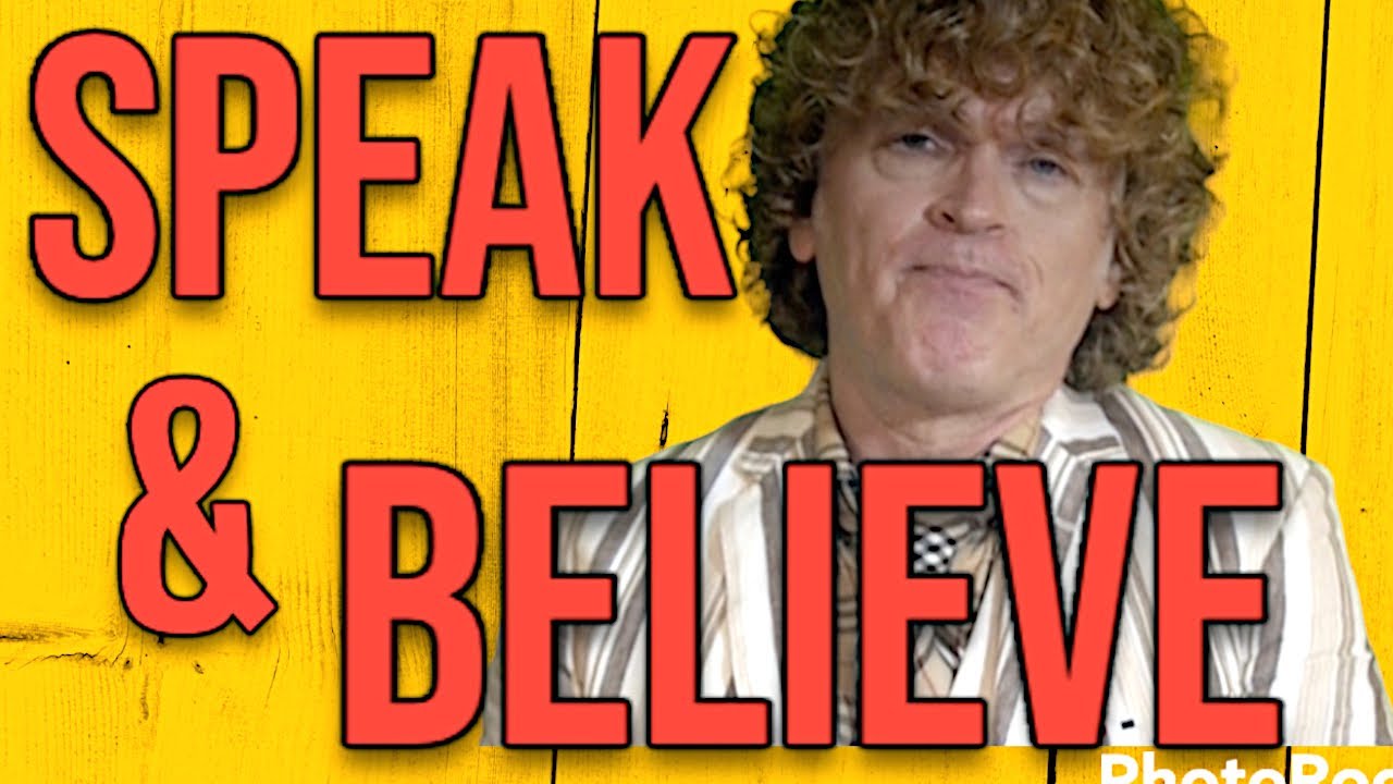 Believe and Speak | It's how you ENTER the fulness