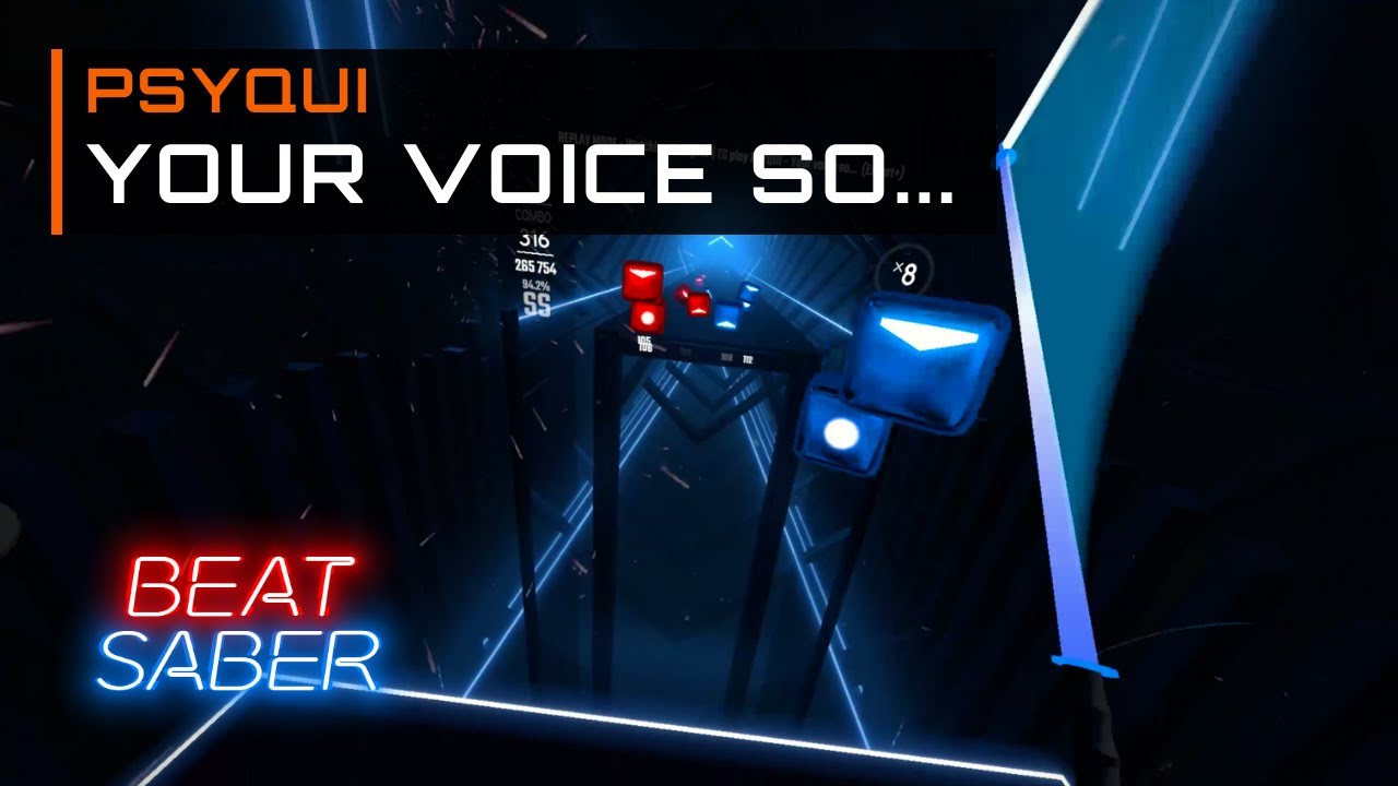 PSYQUI - Your voice so... | 92.0% Difficulty | Beat Saber