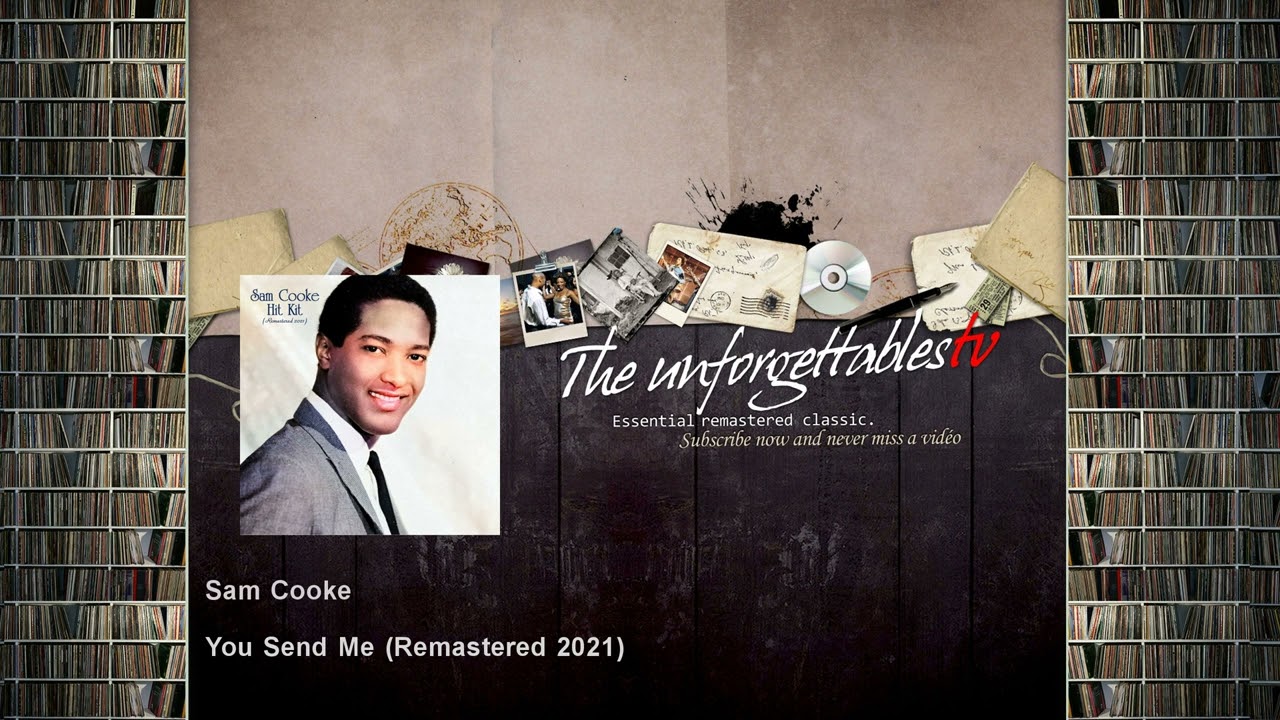 Sam Cooke - You Send Me - Remastered 2021