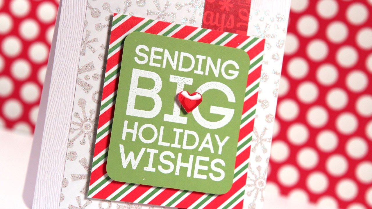 Sending BIG Holiday Wishes (December 2013 Card Kit)