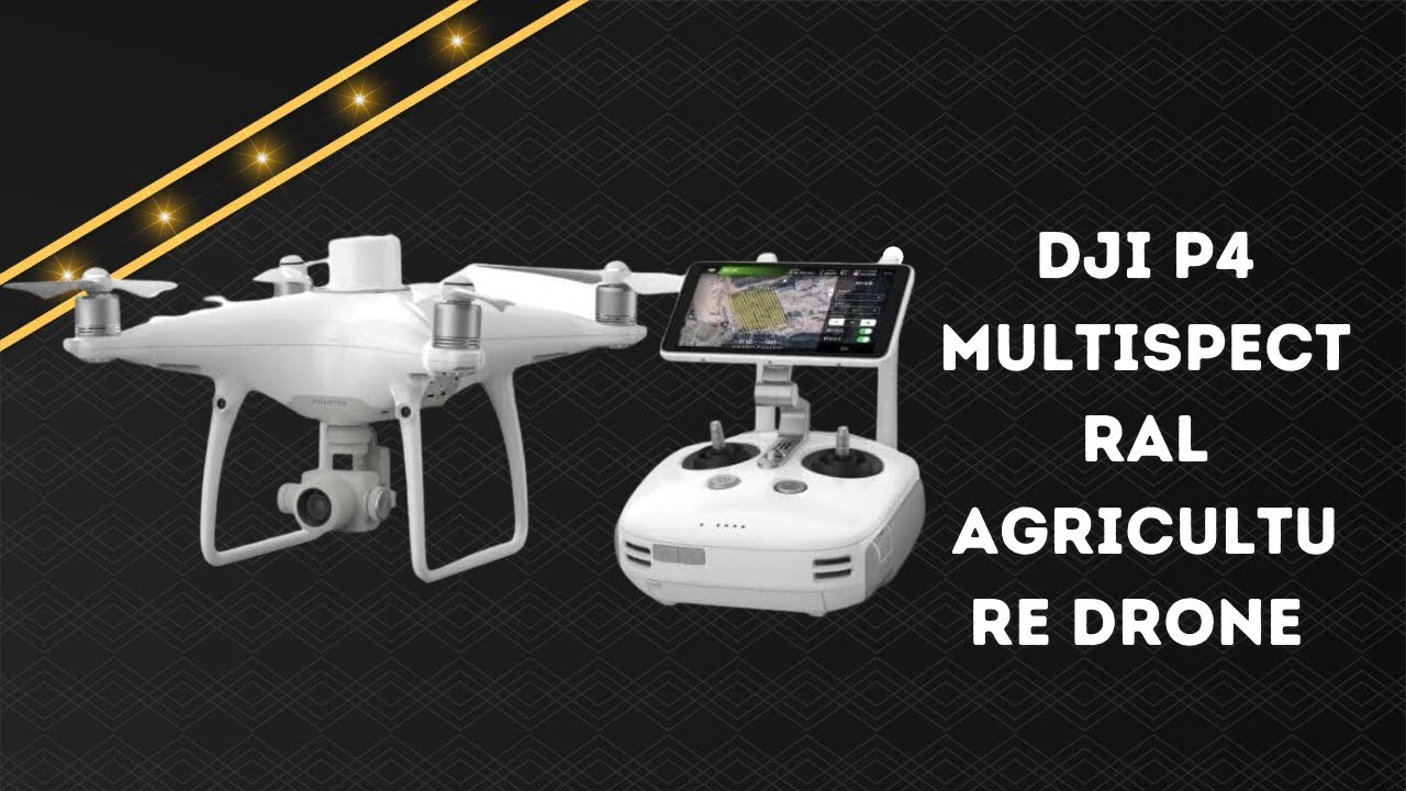 DJI P4 Multispectral Agriculture Drone – Smarter Farming with Drone Tech – REVIEW