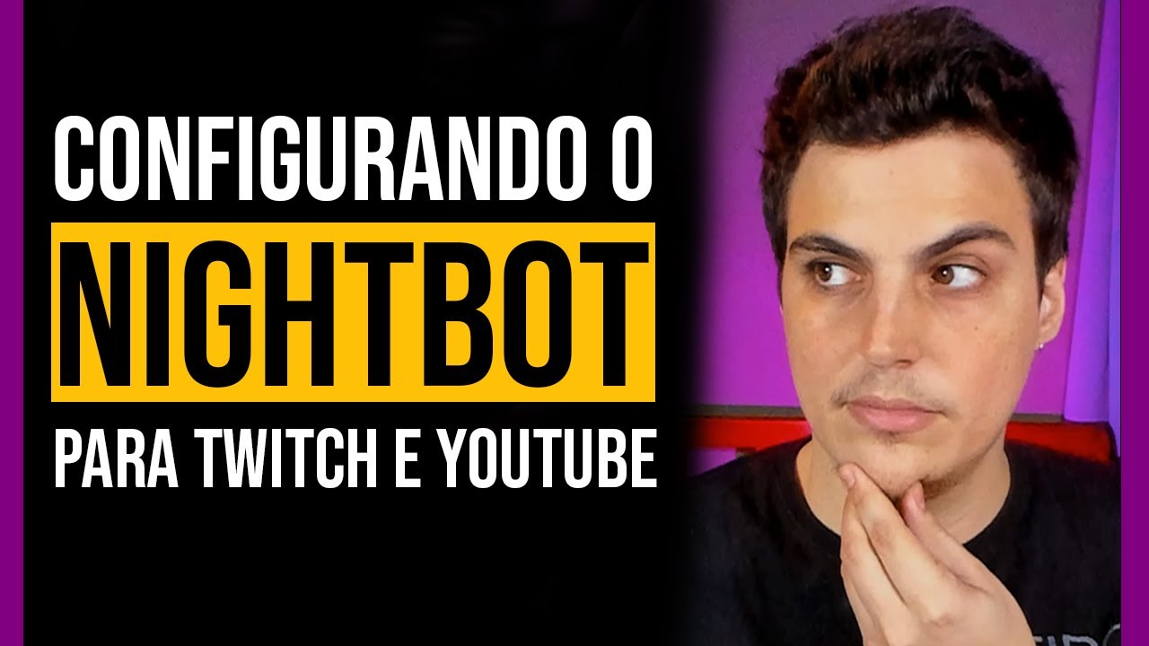 Bot para Twitch e Youtube / Como configurar o NightBot
