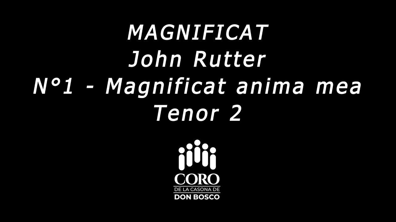 Rutter's Magnificat - 01 - Magnificat anima mea - Tenor 2
