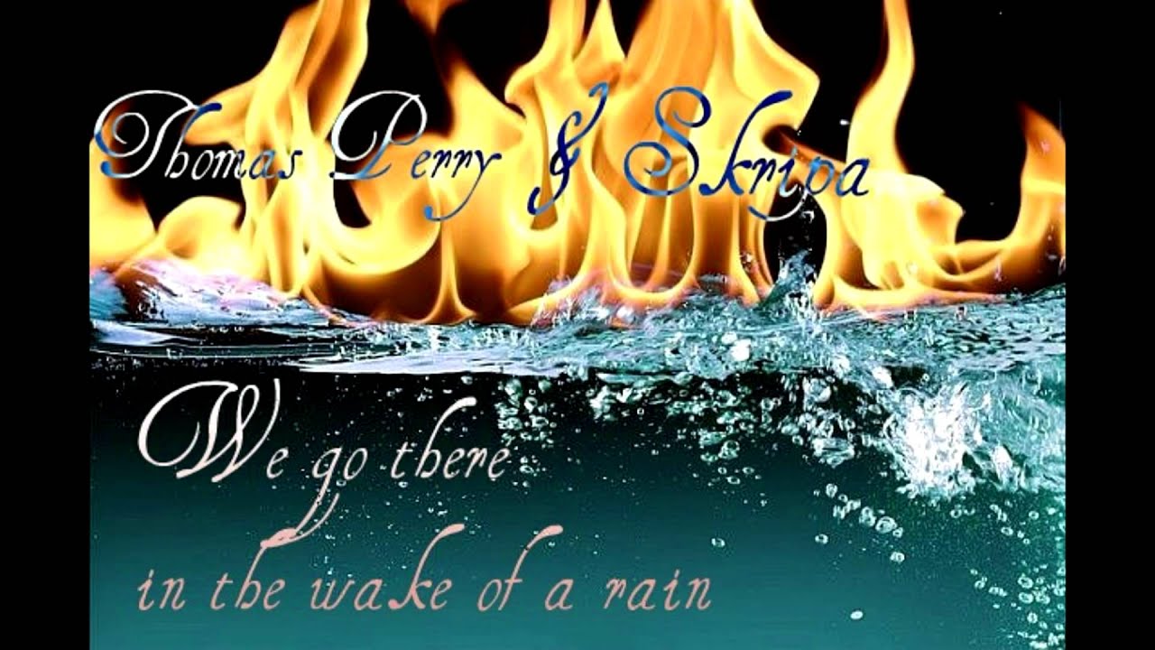 Thomas Perry & Skripa - We go there in the wake of a rain