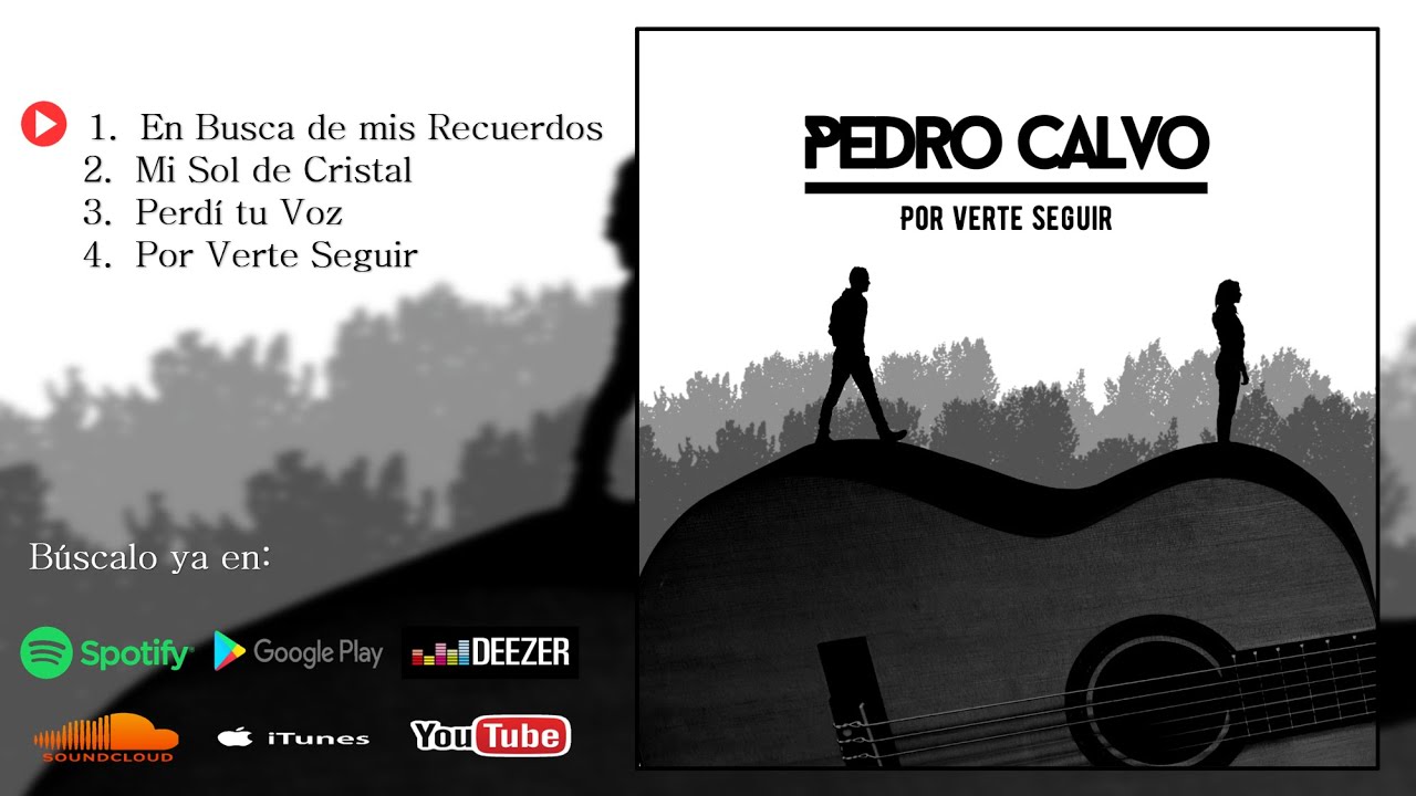 Pedro Calvo - Por Verte Seguir (EP Completo)