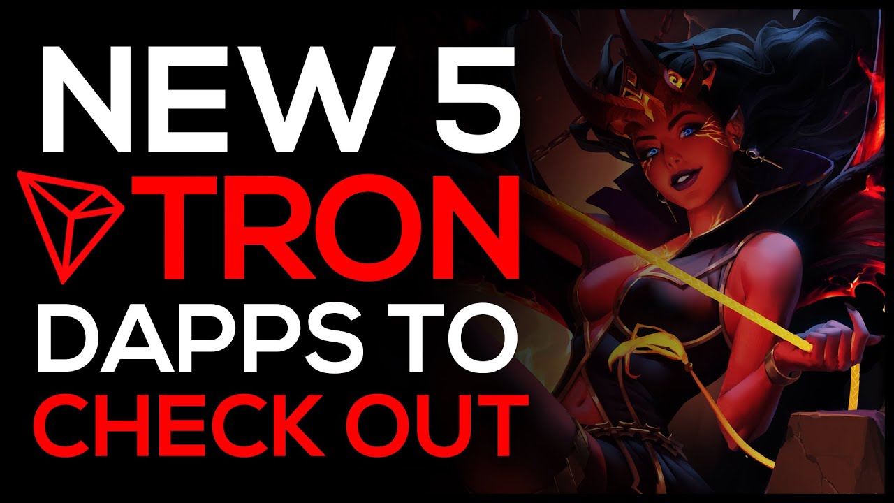 New 5 Tron Dapps to Check Out
