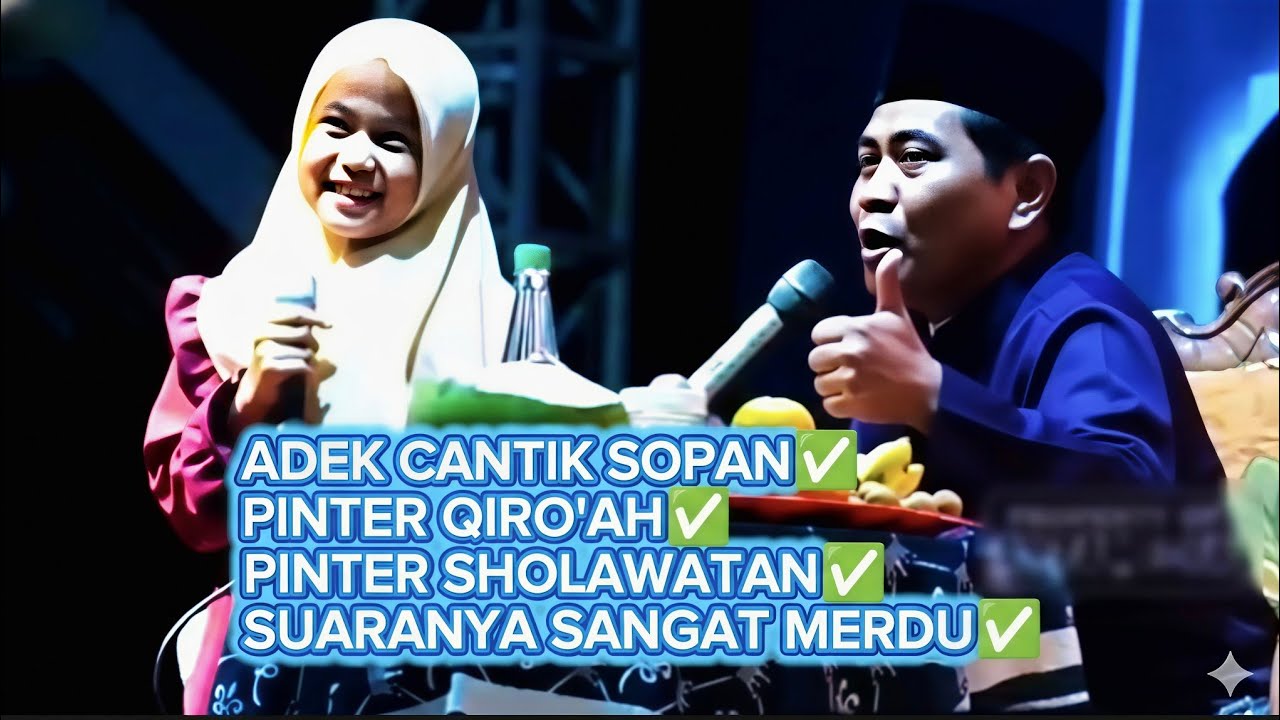 MasyaAllah ‼️Sudah cantik,sopan, pinter Qiro'ah ,Sholawatan suaranya merdu lagi✅
