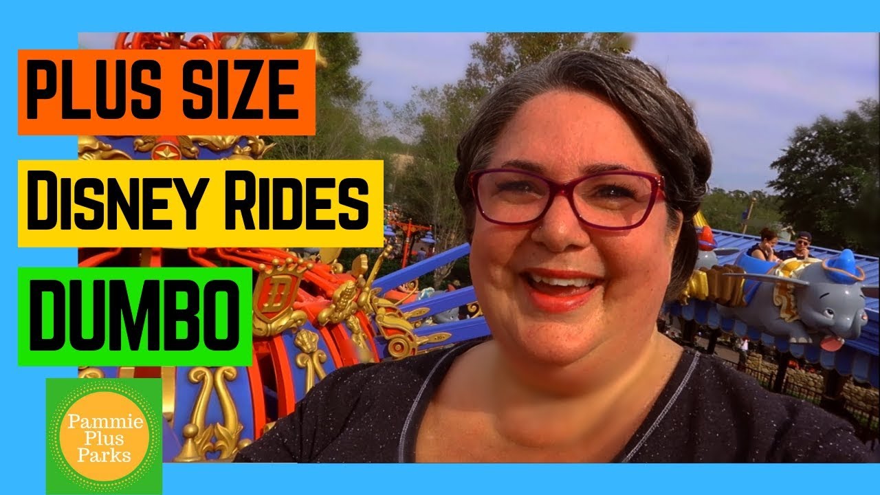 DUMBO - Plus Size Disney Rides - 2019