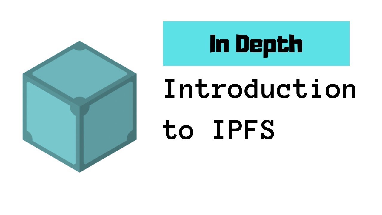 In Depth Introduction to IPFS