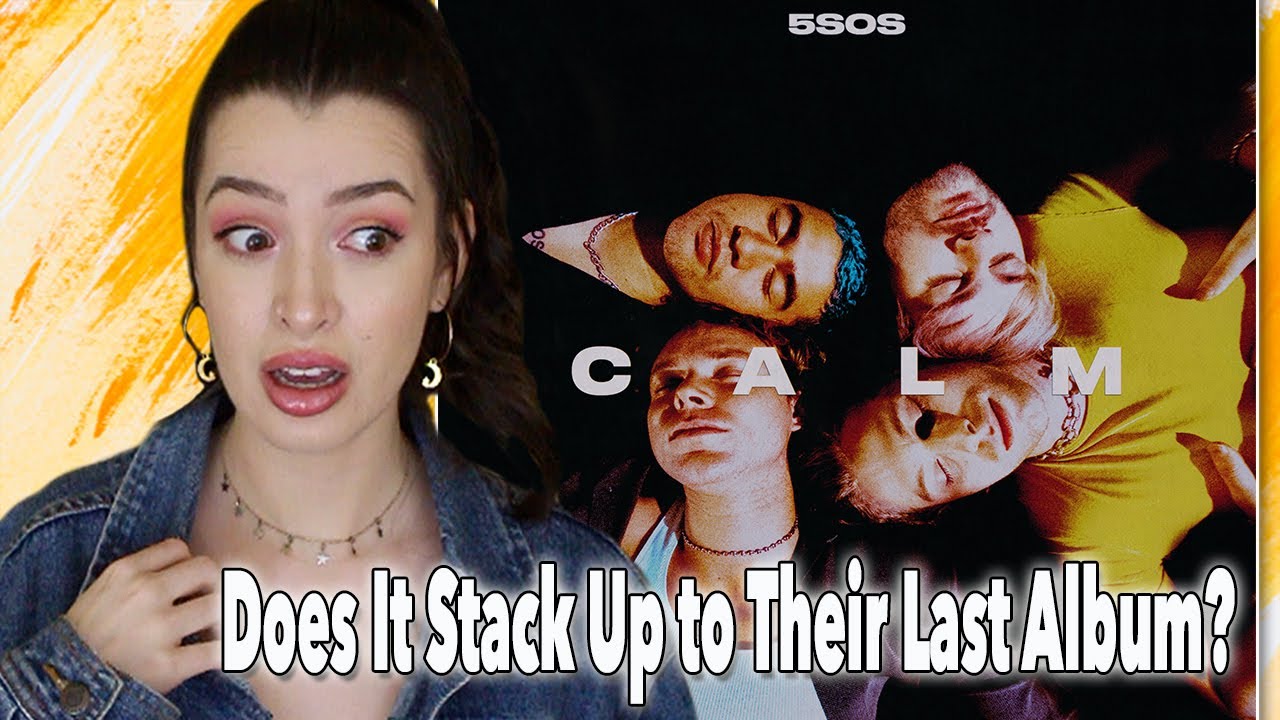 Calm ~ 5 Seconds of Summer Album Reaction