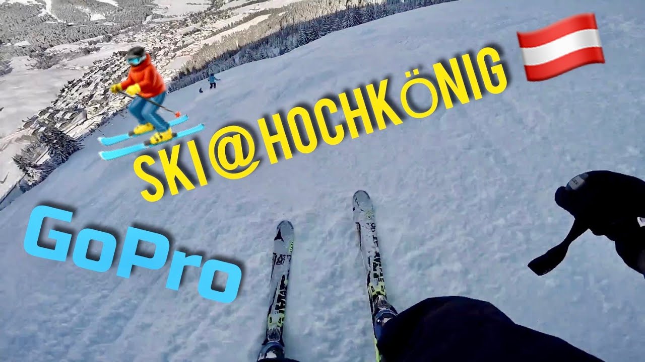 GoPro: Ski fahren ⛷ - Skiing at Hochk&ouml;nig - Hinterthal, Dienten, M&uuml;hlbach - &Ouml;sterreich (GoPro HD)