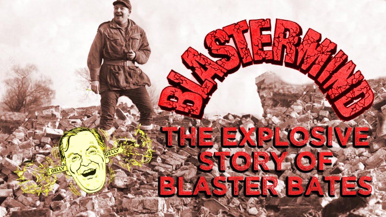 Blastermind! The Explosive Story of Blaster Bates