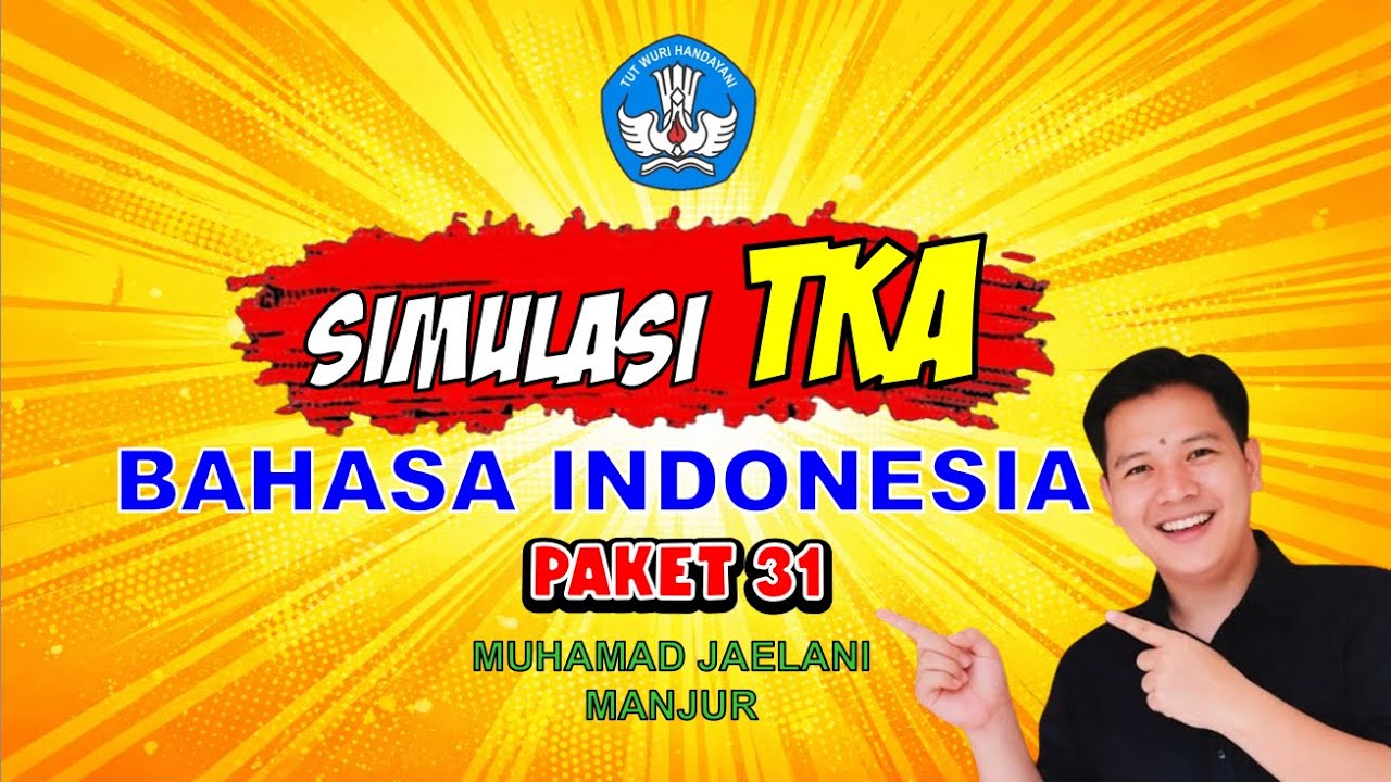 Soal TKA Bahasa Indonesia Kelas 6 Paling Sering Keluar | Latihan & Pembahasan Lengkap #tka