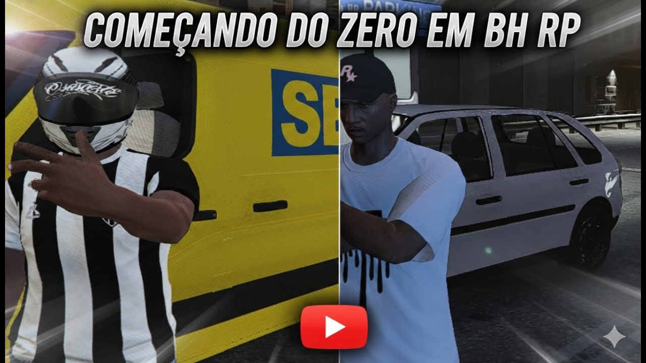 🌟COMEÇANDO DO ZERO NO GTA RP BH CIDADE DOS MINEIROS🌟