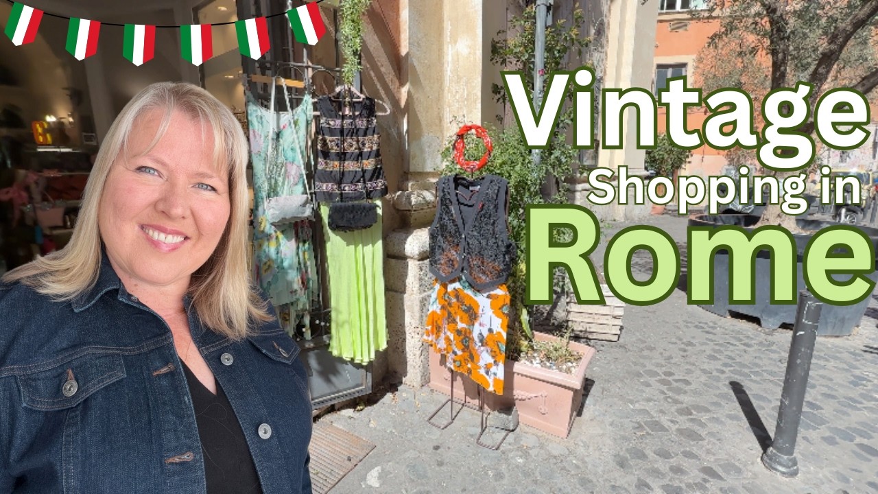 Thrift & Vintage Shopping in Rome | Hidden Gems & Unique Finds
