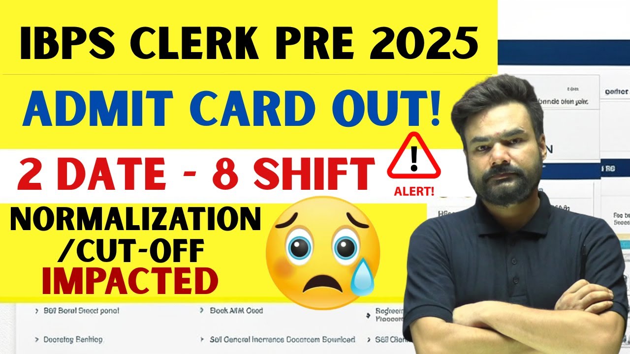 📢 IBPS Clerk Prelims 2025 🎯 Exam Date Out 😭 2 Days – 8 Shifts ✅ Normalization & Expected Cut Off