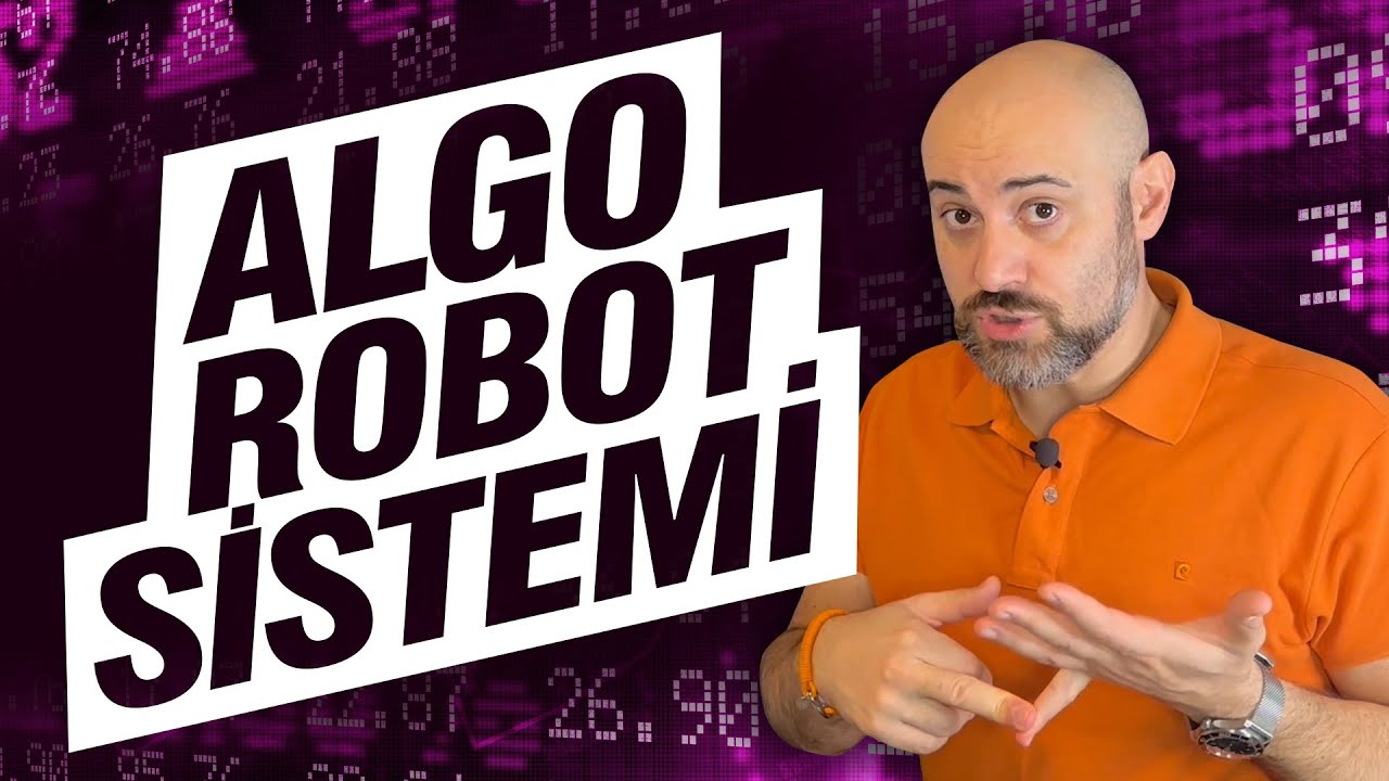 ALGORİTMİK TRADE ROBOT | Algoritmik Trade Nasıl Yapılır