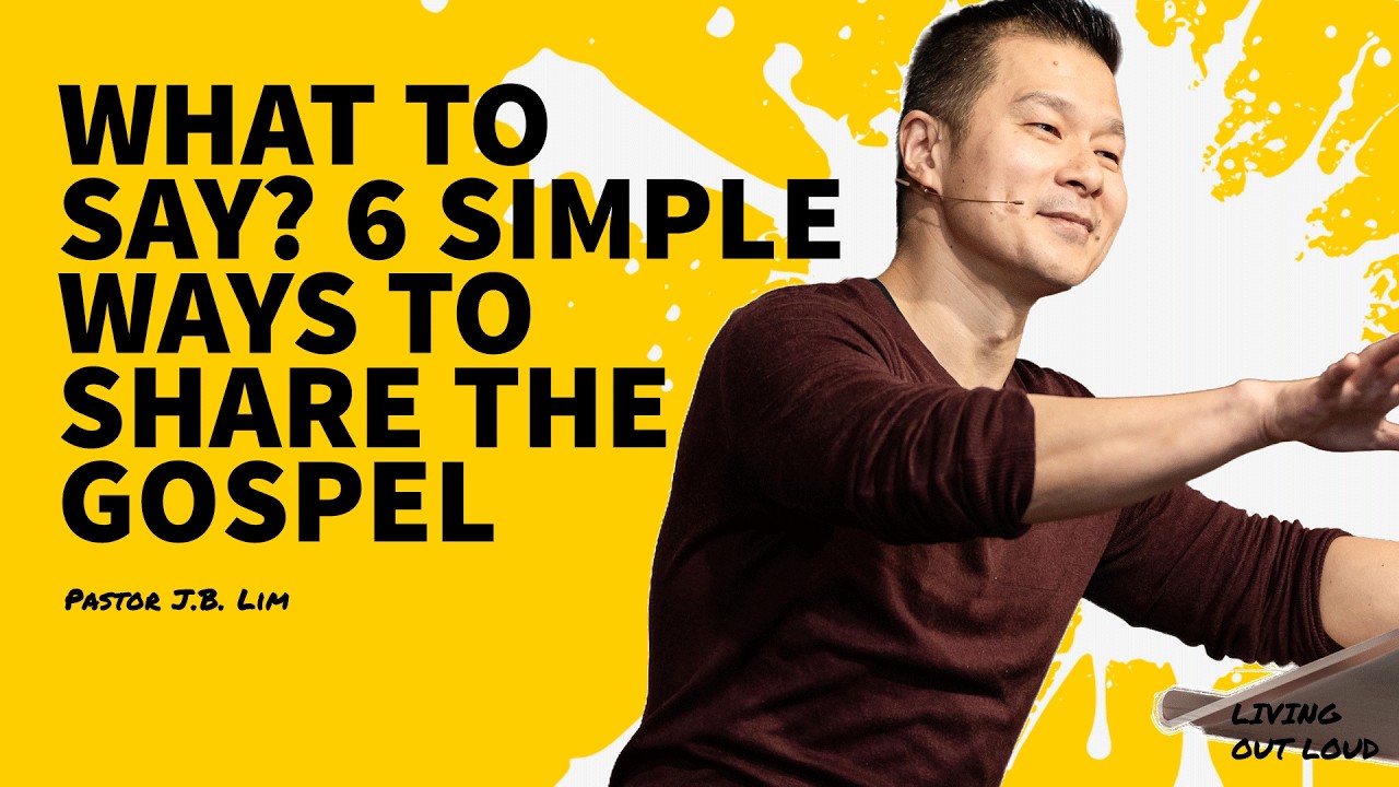 What To Say? 6 Simple Ways to Share the Gospel | Living Out Loud