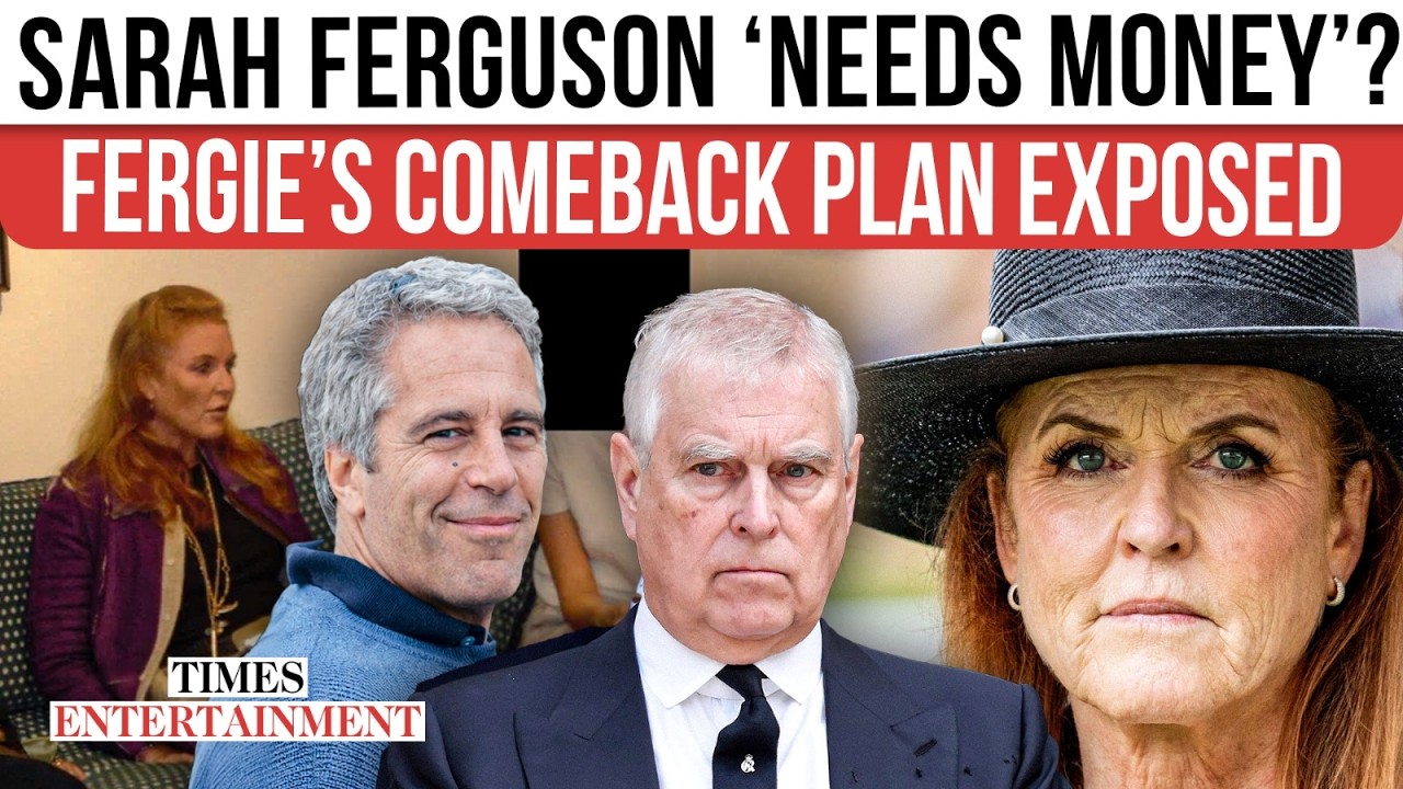Sarah Ferguson In HIDING? Fergie In ‘Need of Money’ as She  ‘Prepares Major Return’ Abroad