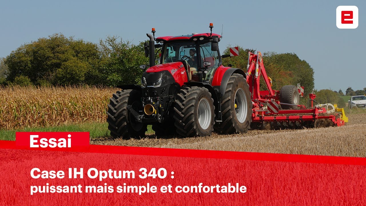 Essai du tracteur CASE IH OPTUM 340 - Test drive - Points forts et points faibles