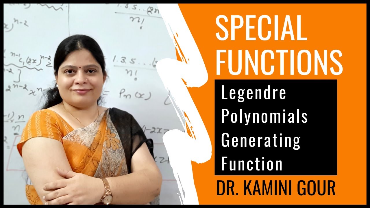 Generating Function of Legendre Polynomials | Special Functions in Hindi by Dr. Kamini Gour