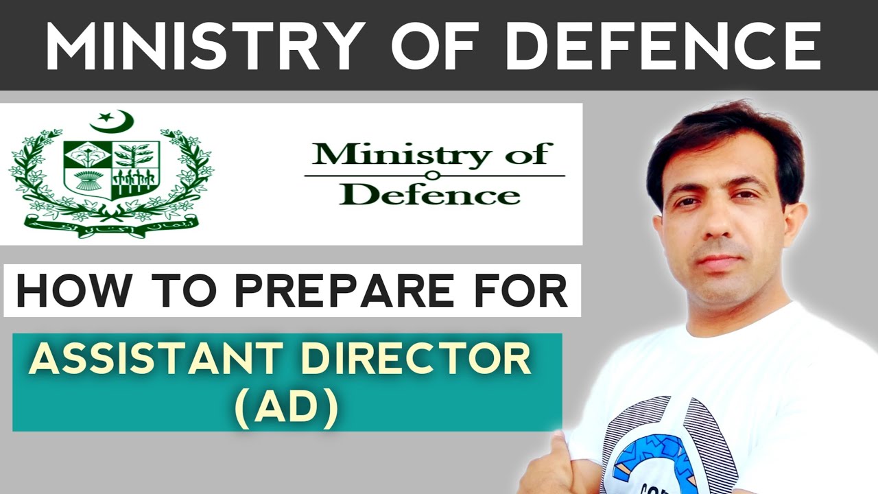 Ministry Of Defence (MOD) Test | Assistant Director (AD) Test Preparation | By Muhammad Akram