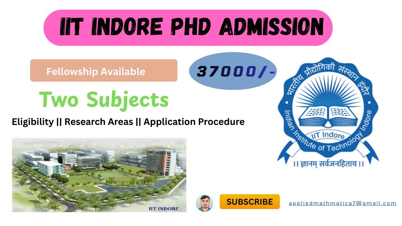 IIT Indore PhD Admission 2026 || Application Procedure || Eligibility || Research Topics