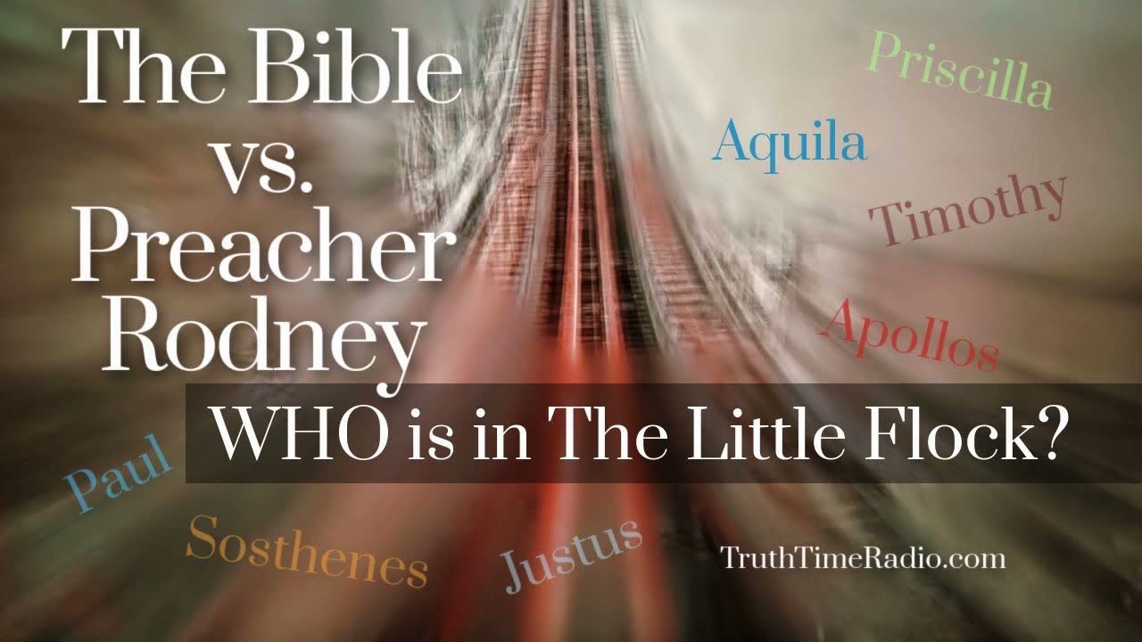 1) Truth Time Reacts to Rodney Bealieu: The Little Flock | Rightly Dividing The Word | Mid-Acts