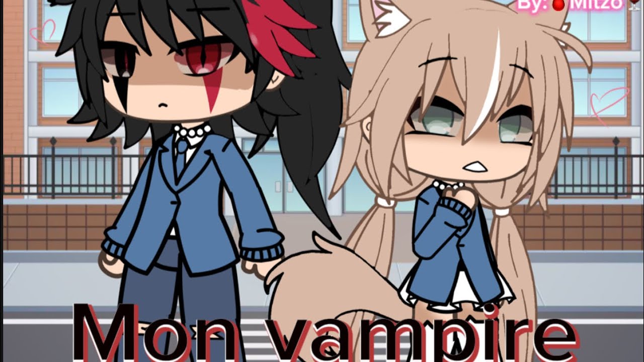 Glmm Gacha life « Mon Vampire » ✨⚠️LIRE DESCRIPTION
