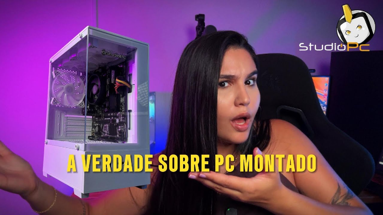 A verdade sobre comprar PC GAMER MONTADO na Studio PC!