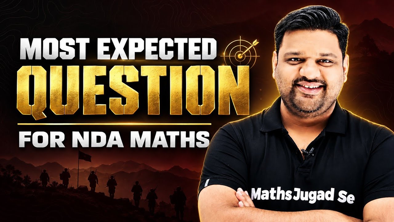 NDA 2 2026 Most Expected Paper Questions 🔥 NDA 2 2026 Mock Test Practice 🚀 NDA 2 2026 Maths One Shot