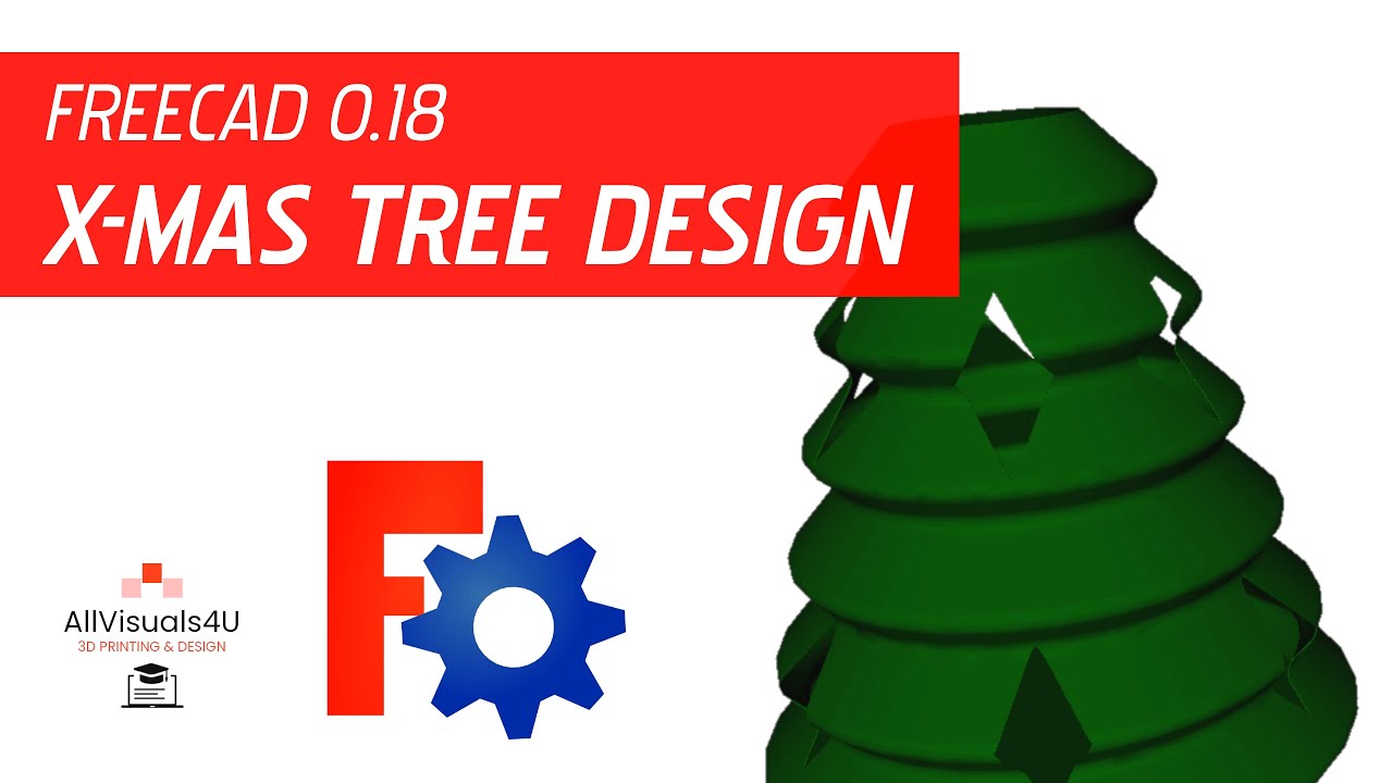 FreeCAD 0.18 | How To Design A Christmas Tree - 3D Printable Christmas Tree - FreeCAD Tutorial