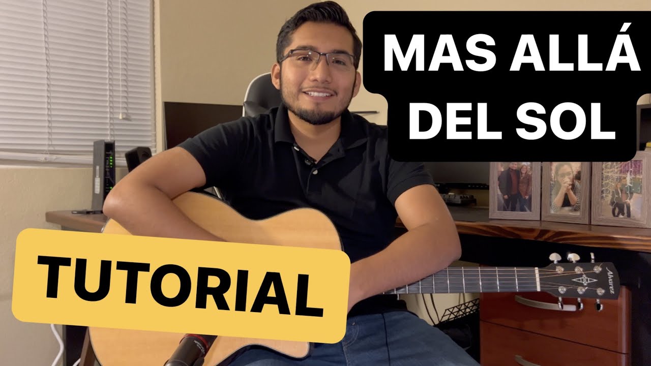 COMO TOCAR MAS ALLA DEL SOL EN GUITARRA