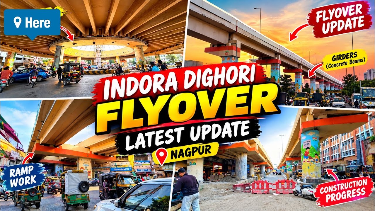 Indora&ndash;Dighori Flyover Latest Update 2026 🚧 | Ground Report | Nagpur Flyover Progress