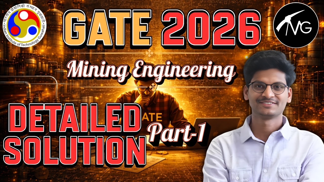 GATE 2026 Mining Engineering | Complete Detailed Solution | Part-1 | Mining Gyan