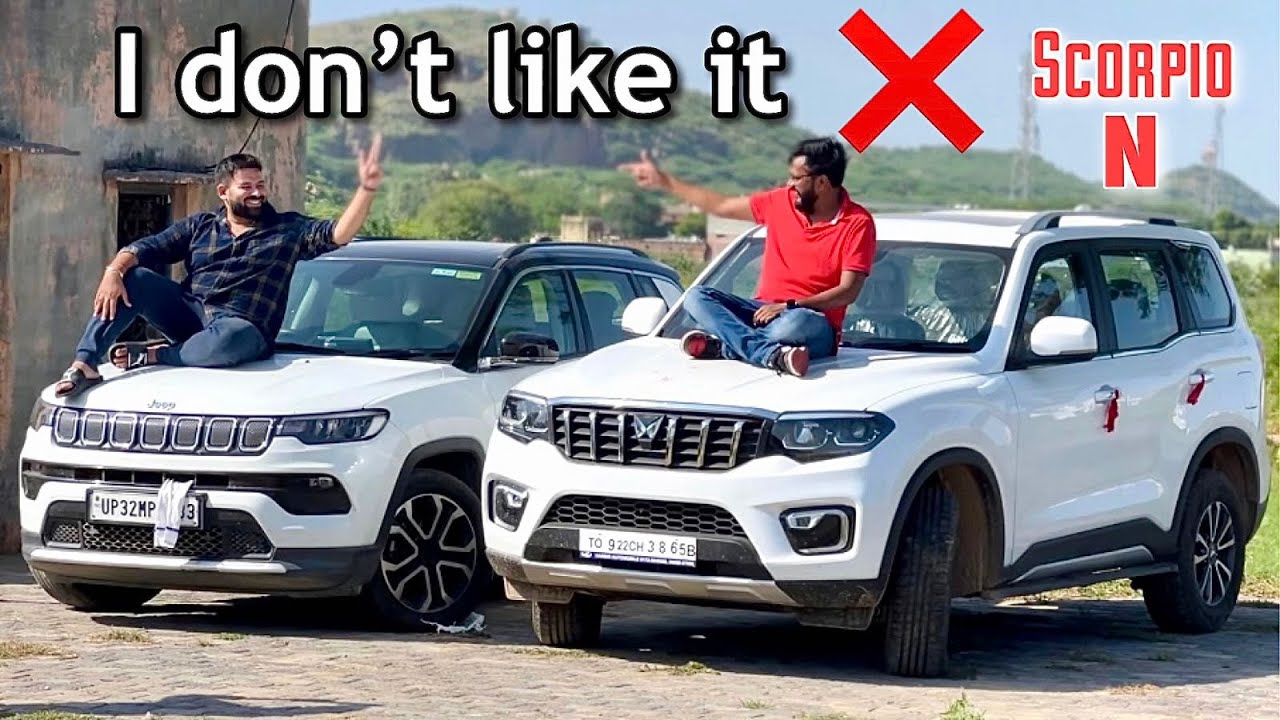 मैं तो ज़िंदगी में कभी SCORPIO N नहीं लूँगा : Jeep Compass Owner