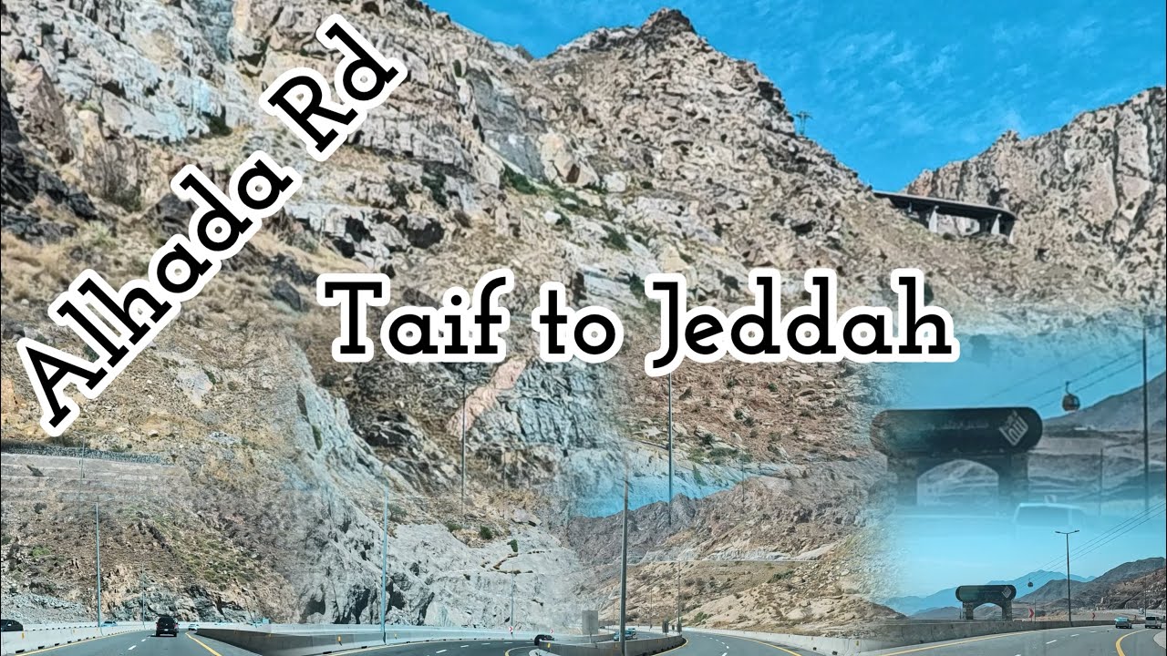 Alhada Road | Taif | Al Hada | Taif to Jeddah road Trip
