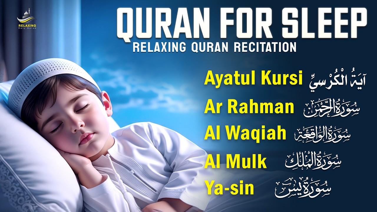 The Best Quran For Sleeping And Your All Problems Solve | Ayah Al Kursi, Yasin, Rahman, Waqiah, Mulk